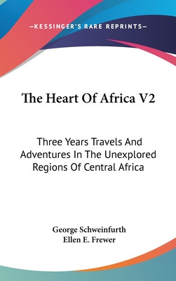 Libro The Heart Of Africa V2: Three Years Travels And Adv...