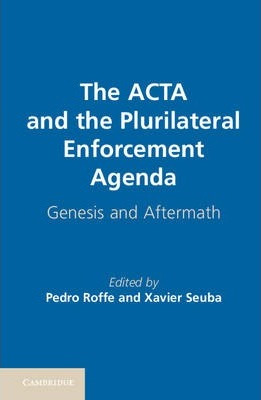 Libro The Acta And The Plurilateral Enforcement Agenda - ...