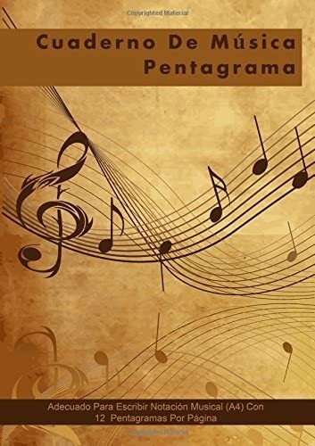 Libro: Cuaderno De Musica Pentagrama: Adecuado Para Escribir