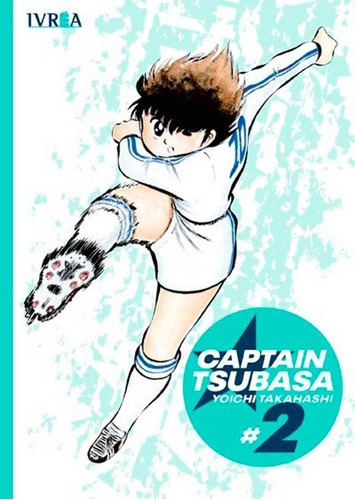 Capitán Tsubasa 2 - Yoichi Takahashi - Ivrea
