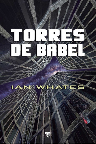 Torres De Babel, De Whates, Ian. Editorial Sportula, Tapa Blanda En Español