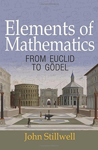 Libro Elements Of Mathematics: From Euclid To Gödel