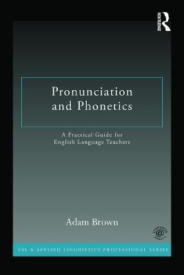 Libro Pronunciation And Phonetics - Adam Brown