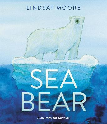 Libro Sea Bear : A Journey For Survival - Lindsay Moore