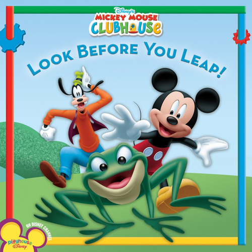 Look Before Your Leap! -mickey Mouse Clubhouse Kel Ediciones