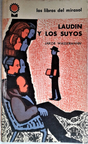 Laudin Y Los Suyos - Jakob Wasserman - Libros Del Mirasol