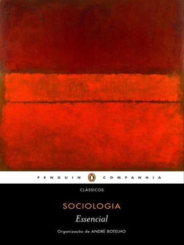 Essencial Sociologia, De Marx, Karl. Editora Penguin - Companhia Das Letras, Capa Mole, Edição 1ª Edição - 2013 Em Português
