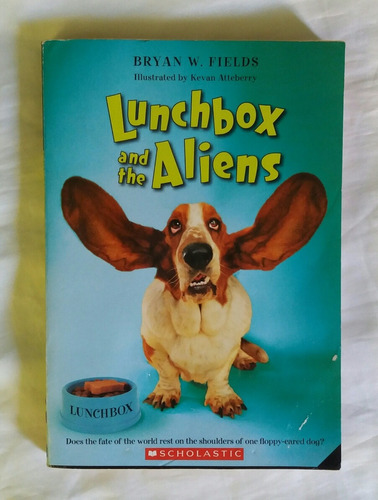 Lunchbox And The Aliens Bryan W. Fields Libro En Ingles