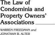The Law Of Condominia And Property Owners' Associations -...