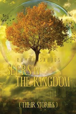 Libro Seers In The Kingdom (their Stories) - Ramon Santos