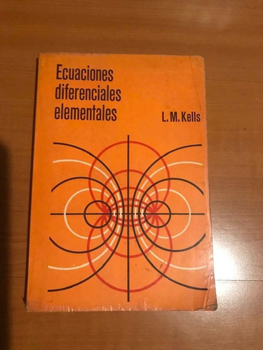 Ecuaciones Diferenciales Elementales Lyman M. Kells (Usado)