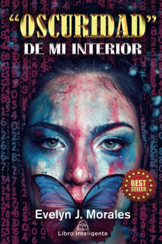 Libro:  Oscuridad : De Mi Interior (spanish Edition)