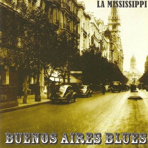 La Mississippi Buenos Aires Blues Cd Nuevo Original