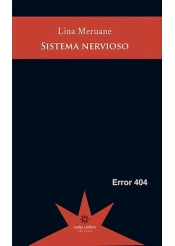 Sistema Nervioso, Meruane, Eterna Cadencia