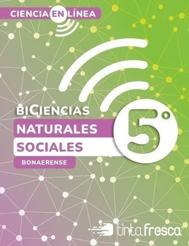 Libro Escol Biciencia Ciencia 5 Natu Y Sociales (bonaerense)