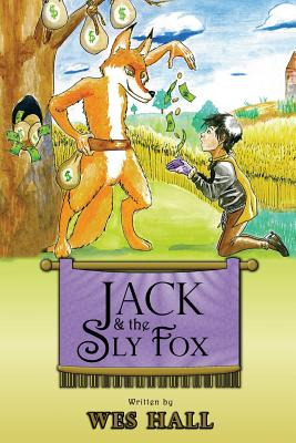 Libro Jack And The Sly Fox: A Tale About Discovering Your...