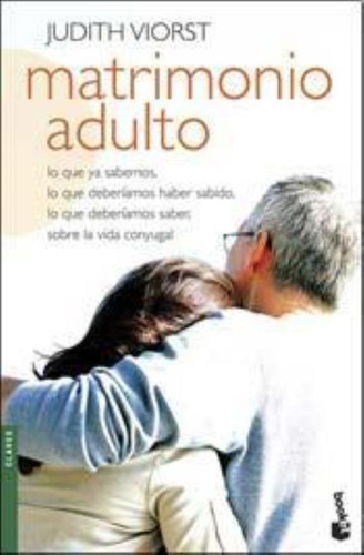 Matrimonio Adulto, De Viorst, Judith. Editorial Booket, Tapa Tapa Blanda En Español