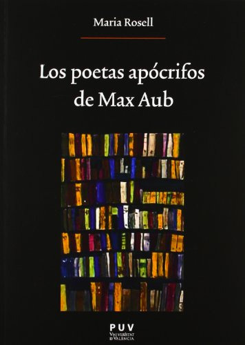 Libro Poetas Apocrifos De Max Aublos De Rosell Maria