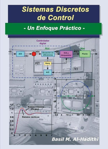Sistemas Discretos De Control, De Basil M. Al-hadithi. Editorial Vision Libros, Tapa Blanda En Español, 2010