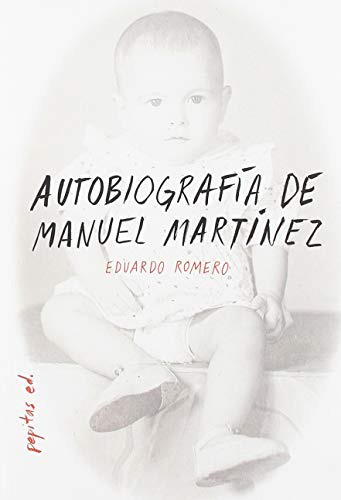 Libro Autobiografía De Manuel Martínez De Romero García Edua