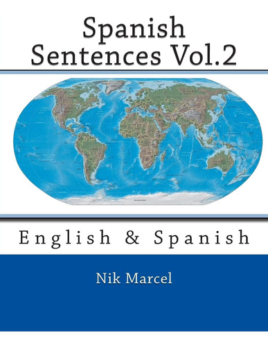 Libro: Spanish Sentences Vol.2: Inglés Y Español