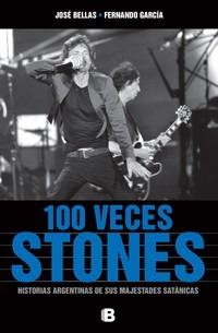 100 Veces Stones.josé Bellas - Fernando García.
