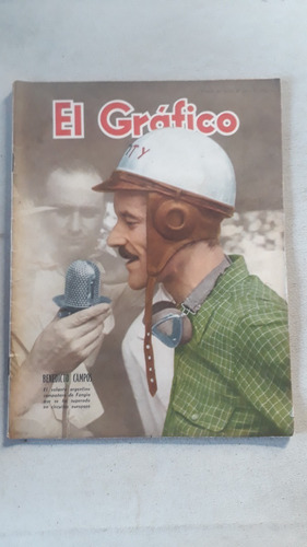 Revista El Gráfico Nº 1557 Año 1949 Benedicto Campos 