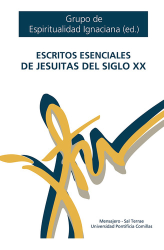 Libro Escritos Esenciales De Jesuitas Siglo Xx - Grupo De...