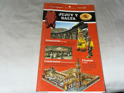 Jujuy Y Salta - Clarin Viajes - Agea
