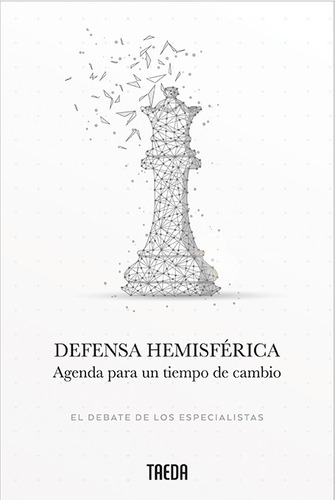 DEFENSA HEMISFERICA, de Varios autores. Editorial Taeda, tapa blanda en español, 2020