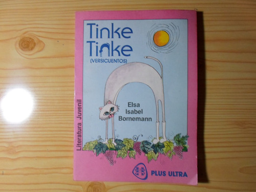 Tinke Tinke (versicuentos) - Elsa Isabel Bornemann