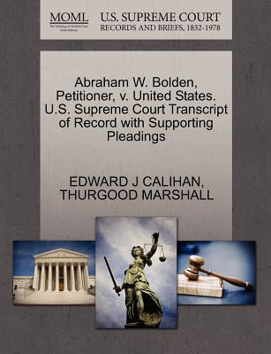 Libro Abraham W. Bolden, Petitioner, V. United States. U....