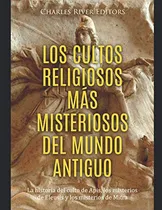 Comprar Libro : Los Cultos Religiosos Mas Misteriosos Del Mundo...
