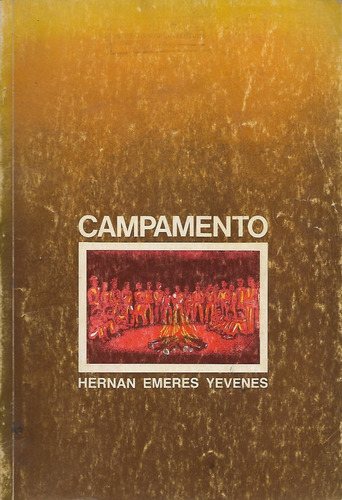 Campamento / Hernán Emeres Yévenes