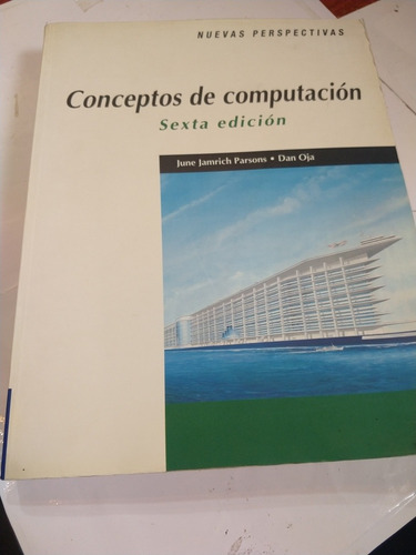 Conceptos De Computación Sexta Edición June Jamrich