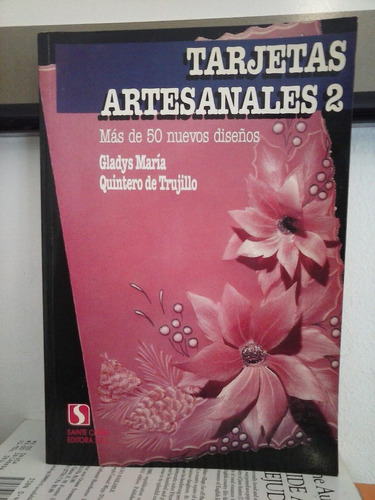 Tarjetas Artesanales 2 Gladys Quintero De Trujillo 50 Diseño