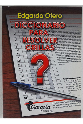 Diccionario Para Resolver Grillas - Edgardo Otero - Usado 