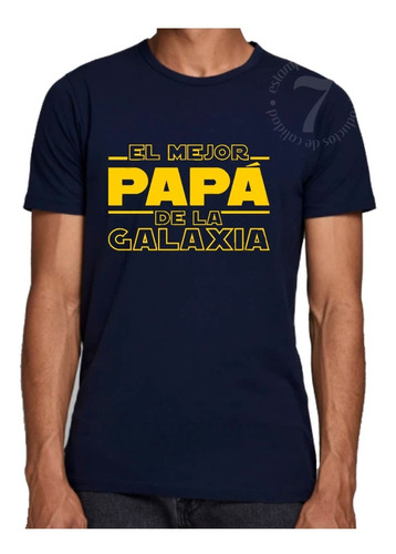 Polera Manga Corta De Algodón Star Wars Mejor Papa Galaxia 