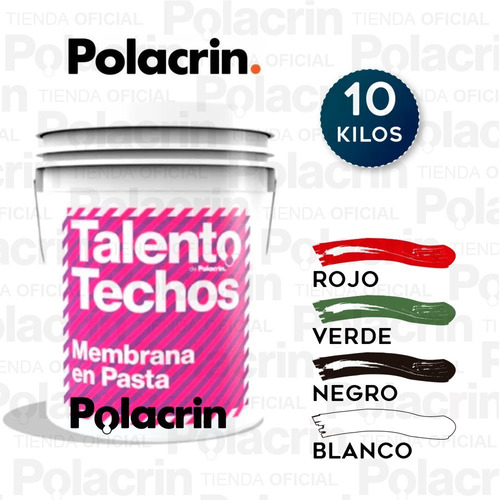 Imagen 1 de 6 de Membrana Liquida Pasta 10 Lts Para Techos Polacrin Talento