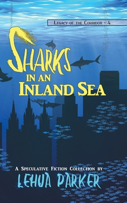 Libro Sharks In An Inland Sea - Parker, Lehua