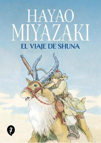 Libro - Viaje De Shuna - Miyazaki Hayao (papel)