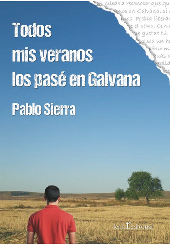 Todos Mis Veranos Los Pase En Galvana (libro Original)