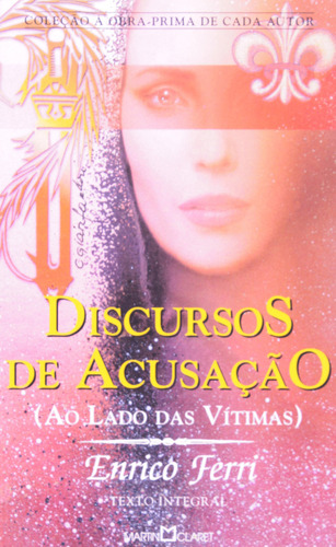 Discursos De Acusacao, De Henrique Ferri. Editora Martin Claret, Capa Mole Em Português