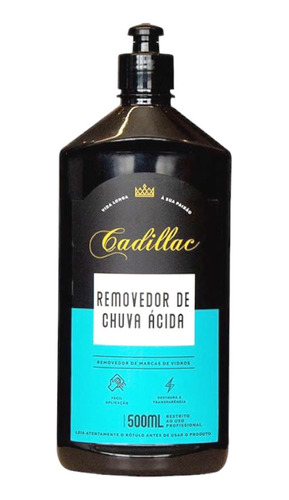 Removedor De Marcas De Chuva Ácida Em Vidros 500ml Cadillac