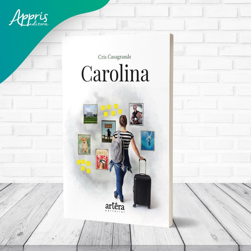 Carolina, de Casagrande, Cris. Editorial Artêra Editorial, capa mole em português, 2021