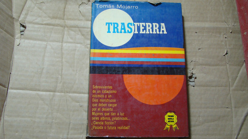 Trasterra , Tomas Mojarro , Año 1973 , 238 Paginas