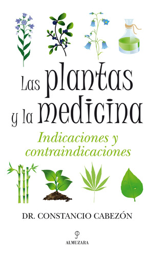 Plantas Y La Medicina, Las 81gaw