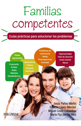 Libro Familias Competentes. Guías Prácticas Para Solucionar 