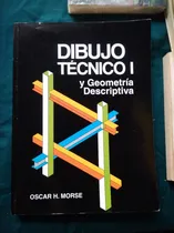 Comprar Dibujo Tecnico 1 Y Geometria Descriptiva Oscar H Horse  #33