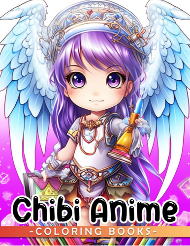 Libro: Chibi Anime: Colorful Fun For Kids: Explore The Chibi